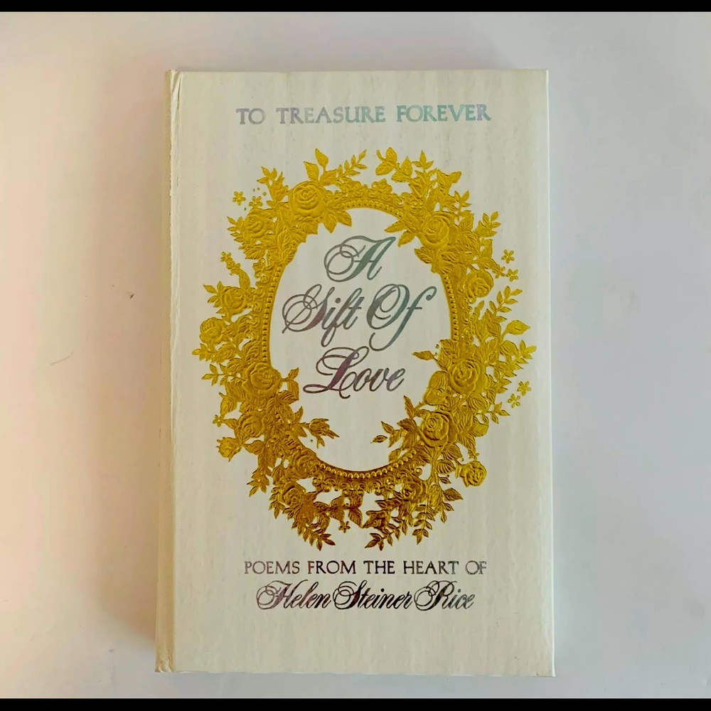 Vintage Book A Gift of Love Poems from the Heart To Treasure Forever 1970s book